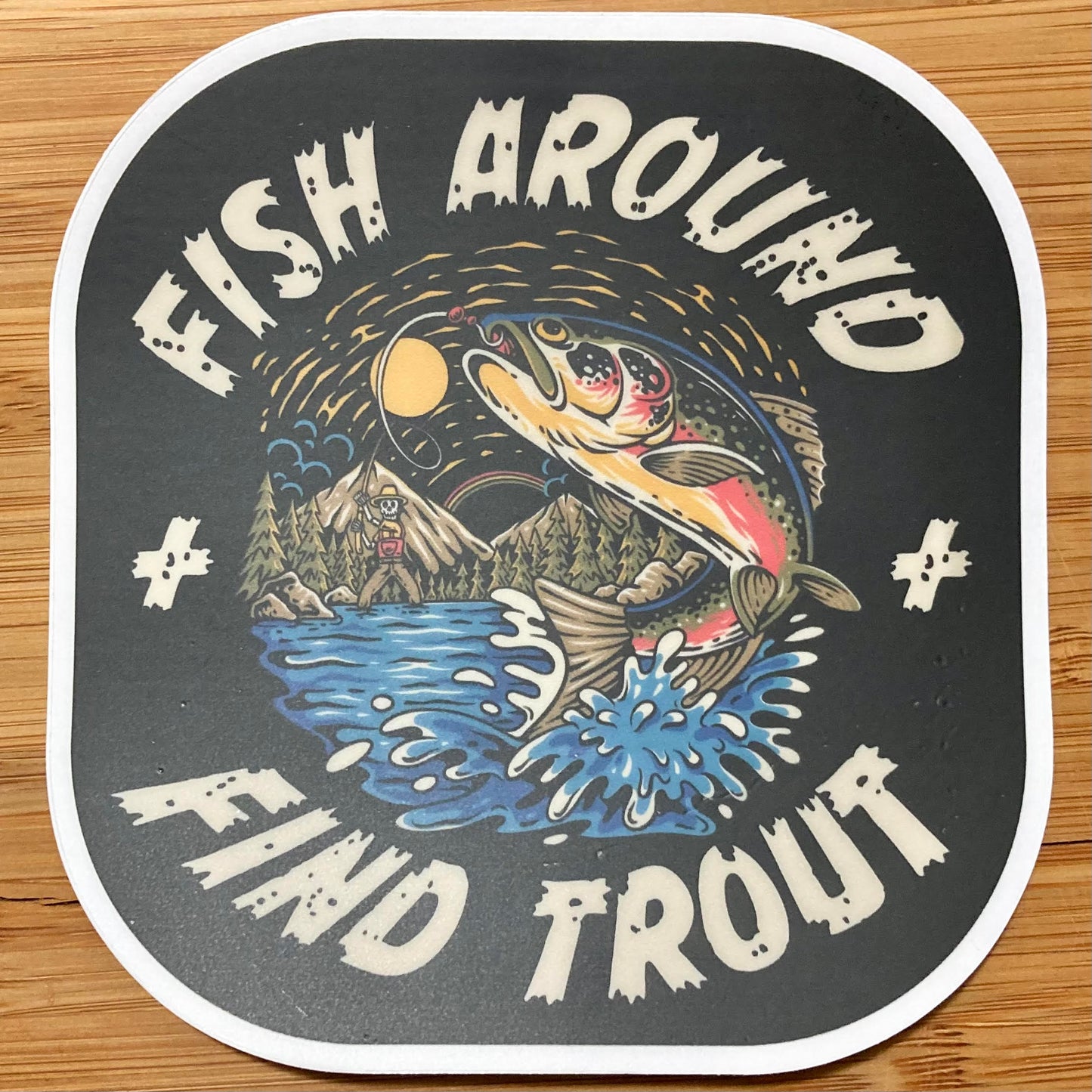 Fish Around & Find Trout