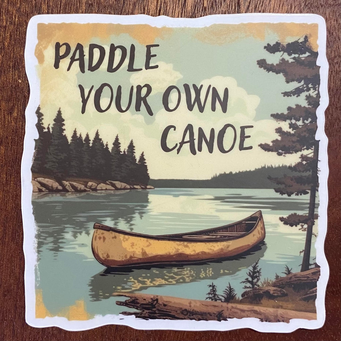 Paddle Your Own Canoe